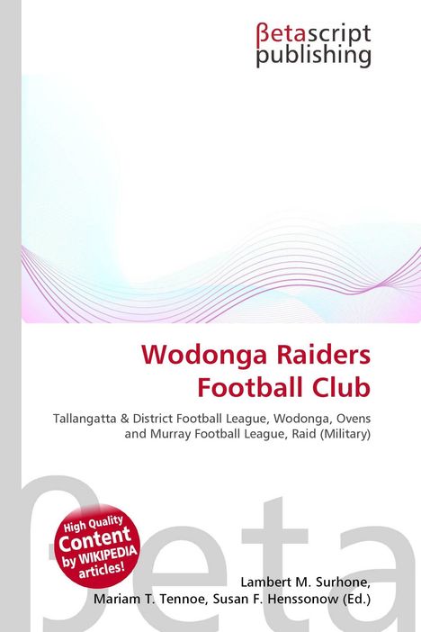„Wodonga Raiders Football Club“ in großer roter Schrift, darunter Beschreibung der Ligen. Oben ein Logo von Betascript.