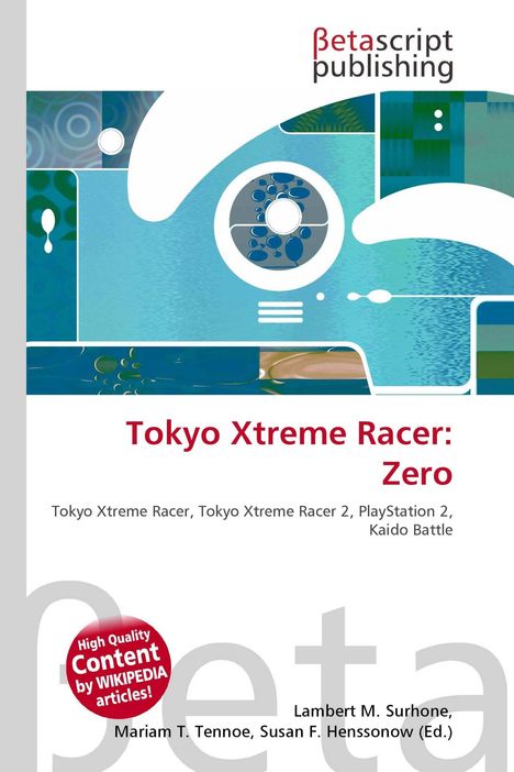 Der Titel lautet "Tokyo Xtreme Racer: Zero". Oben steht "Betascript Publishing". Abstrakte blaue Grafik als Hintergrund.
