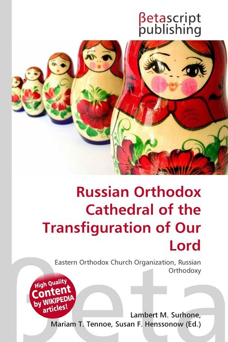 Text mit Matroschka-Puppen: "Russian Orthodox Cathedral of the Transfiguration of Our Lord."