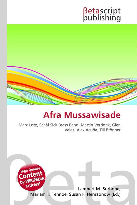 "Afra Mussawisade" steht in großen roten Buchstaben. Darüber "Betascript Publishing" in der Ecke. Verspielte bunte Linien.