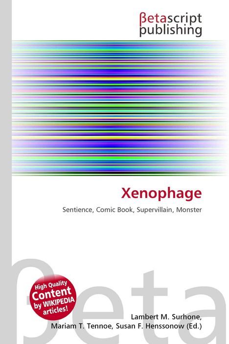 Der Text lautet: "Xenophage: Sentience, Comic Book, Supervillain, Monster". Bunte horizontale Streifen dominieren die Mitte.