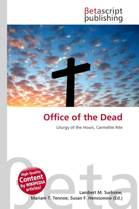 Text: "Office of the Dead. Liturgy of the Hours, Carmelite Rite." Oben ein Holzkreuz vor einem farbenfrohen Himmel.