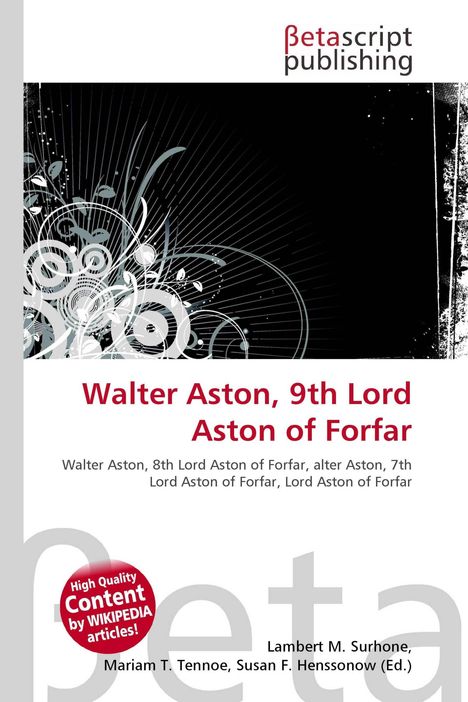 Titel: Walter Aston, 9th Lord Aston of Forfar. Verzierungen: Abstrakte, weiße, florale Muster auf schwarzem Hintergrund.