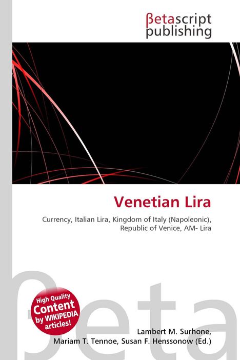 "Venetian Lira. Currency, Italian Lira, Kingdom of Italy (Napoleonic), Republic of Venice, AM- Lira." Schwarzes Design, rote Linien.