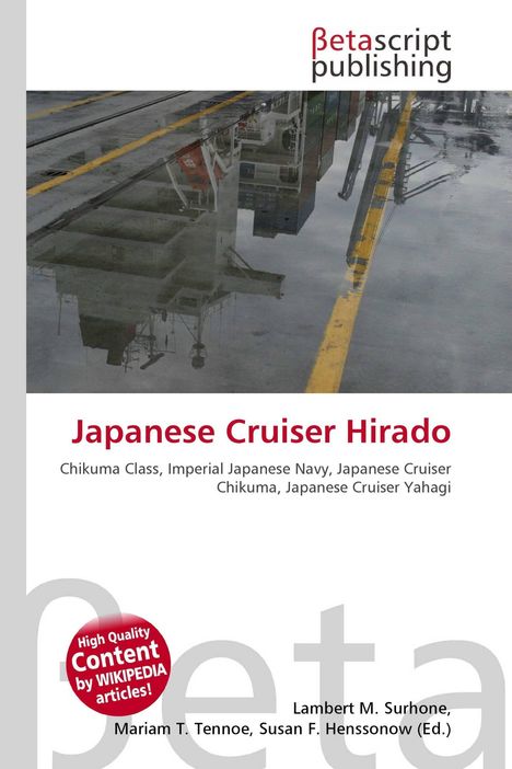 "Japanese Cruiser Hirado", Text über Chikuma-Klasse; spiegelndes Hafenmotiv mit Kränen und Containern.