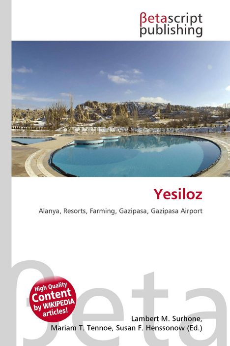 „Betascript Publishing“, „Yesiloz“, „Alanya, Resorts, Farming, Gazipasa, Gazipasa Airport“. Rundes Schwimmbad, Berge im Hintergrund.