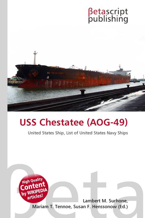 "USS Chestatee (AOG-49), United States Ship" steht auf der Titelseite mit einem großen Frachtschiff im Wasser.