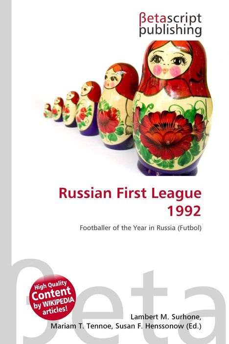 "Russian First League 1992, Footballer of the Year in Russia (Futbol)". Verschiedene Matrjoschka-Puppen in einer Reihe.