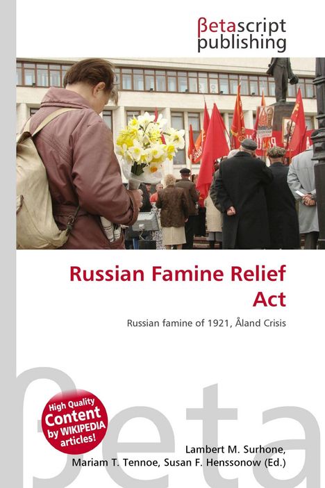 Titel: "Russian Famine Relief Act". Personen mit Blumen und roten Fahnen bei einer Kundgebung.