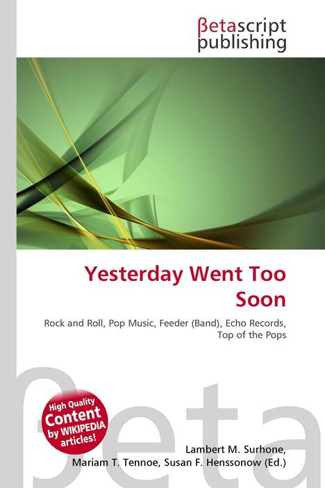 Betascript Publishing, "Yesterday Went Too Soon", Pop/Rock-Themen. Abstrakte grüne und gelbe Linien im Hintergrund.