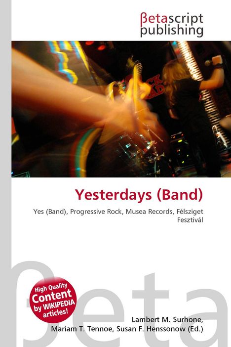 Yesterdays (Band), Yes (Band), Progressive Rock, Musikalische Festival-Szene mit unscharfen Musikern, Betascript Publishing.