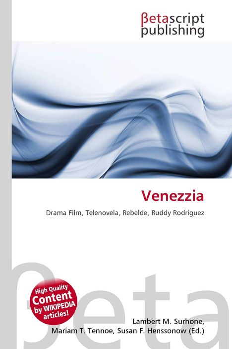 "Venezzia" in Rot, darunter "Drama Film, Telenovela, Rebelde, Ruddy Rodríguez". Oben "Betascript Publishing" Logo.
