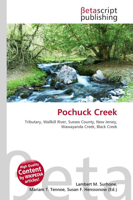 "Pochuck Creek: Tributary, Wallkill River, Sussex County, New Jersey, Wawayanda Creek, Black Creek." Bach in Waldlandschaft.