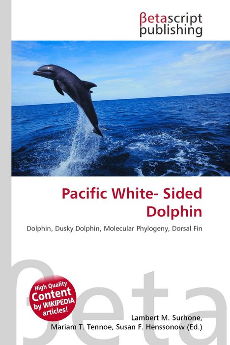 "Pacific White-Sided Dolphin". Ein Delphin springt aus dem blauen Ozean. Oben rechts "Betascript Publishing".
