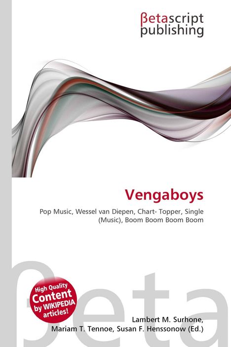 Text: Vengaboys, Pop Music, Wessel van Diepen, Chart-Topper. Logo: Betascript Publishing. Hintergrund: Fließende Farblinien.