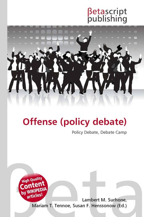 Text: "Offense (policy debate)" oben und "Policy Debate, Debate Camp" darunter. Silhouetten einer jubelnden Menschenmenge.