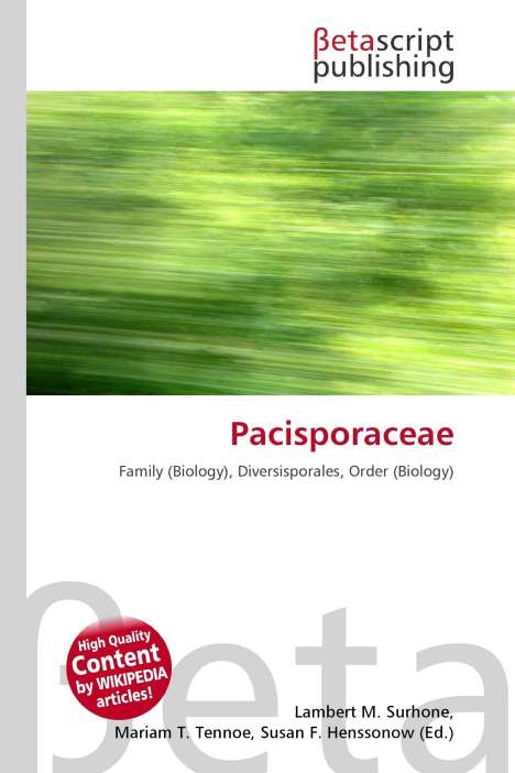 "Pacisporaceae" in rot, darunter "Family (Biology), Diversisporales, Order (Biology)". Oben "Betascript Publishing".