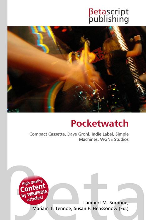„Pocketwatch“ ist in roter Schrift. Unscharfes Konzertfoto mit Band. Betascript Publishing Logo oben.