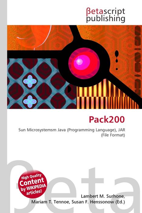 "Pack200: Sun Microsystems Java (Programming Language), JAR (File Format). Betascript Publishing. Bunte Grafik oben."