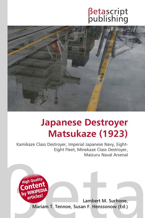 Logo „Betascript publishing“. Titel: Japanese Destroyer Matsukaze (1923). Bild zeigt eine Hafenreflexion.