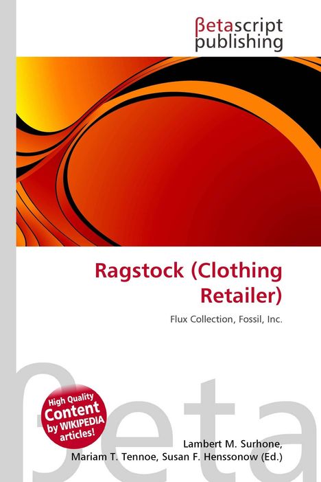 „Ragstock (Clothing Retailer)“, Flux Collection, Fossil, Inc. Logo „betascript publishing“. Farbige Abstraktion mit Wellen.