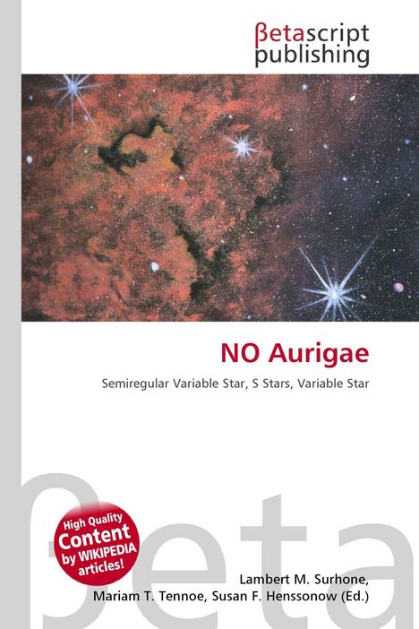"NO Aurigae", "Semiregular Variable Star, S Stars, Variable Star". "Betascript Publishing". Sternenhimmel im Hintergrund.