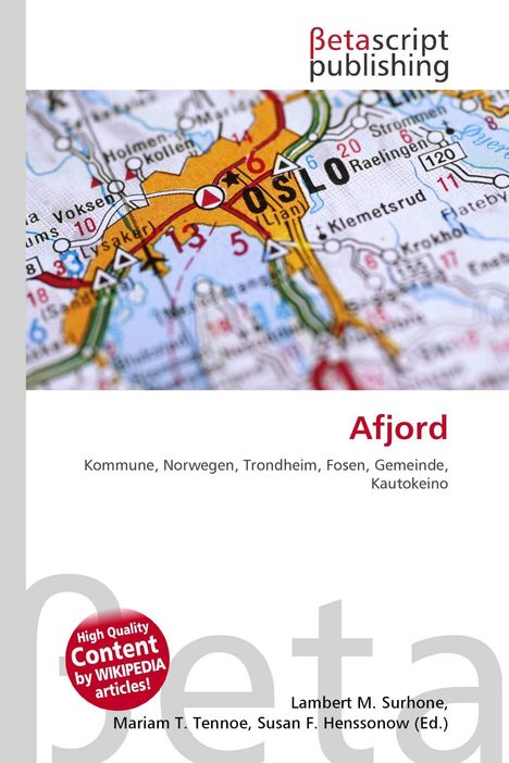 Afjord, Kommune, Norwegen, Trondheim, Fosen, Gemeinde, Kautokeino. Detail einer Straßenkarte mit Oslo. Logo: Betascript Publishing.