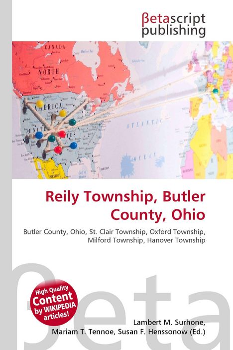 Reily Township, Butler County, Ohio. Bunte Weltkarte mit Stecknadeln und Fäden, Logo von Betascript Publishing oben rechts.
