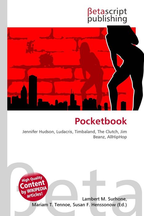βetascript publishing, Pocketbook, Jennifer Hudson, Ludacris, Timbaland, The Clutch. Schwarze Silhouetten vor roter Backsteinwand.