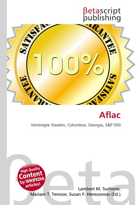 100% Zufriedenheit, Aflac, Vereinigte Staaten, Columbus, Georgia, S&P 500. Ein Logo einer goldenen Sicherheitsmarke.