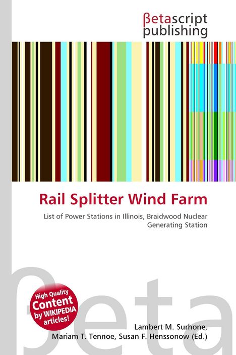 Betascript Publishing. "Rail Splitter Wind Farm". Bunte vertikale Streifen, rotes "High Quality Content"-Siegel.