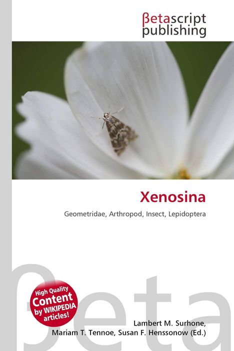 "Xenosina. Geometridae, Arthropod, Insect, Lepidoptera. Betascript Publishing. Nahaufnahme eines Insekts auf weißer Blume."