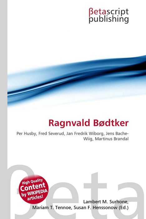 "Ragnvald Bødtker", darunter Namen mehrerer Personen, oben "Betascript Publishing", abstrakte blaue Welle.