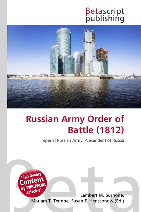 Text: "Russian Army Order of Battle (1812)" und "Imperial Russian Army, Alexander I of Russia". Moderne Hochhäuser am Wasser.