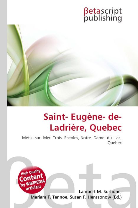 Text: "Saint- Eugène- de- Ladrière, Quebec" und "betascript publishing" oben rechts. Abstrakte grüne und weiße Wellen.
