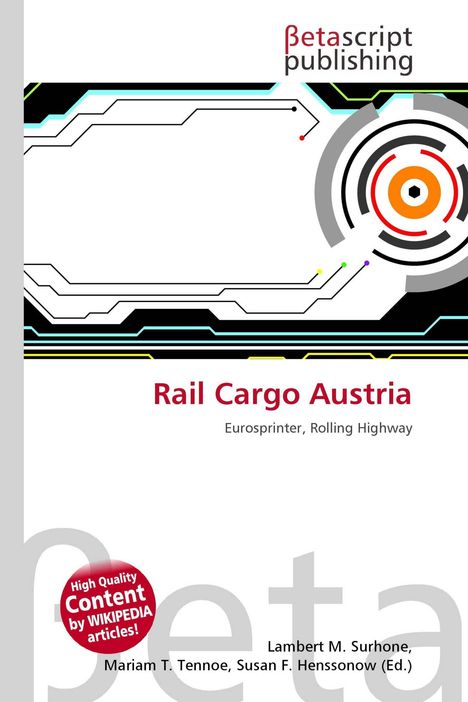 "Betascript publishing. Rail Cargo Austria: Eurosprinter, Rolling Highway." Abstrakte Kreise und Linien als Design.