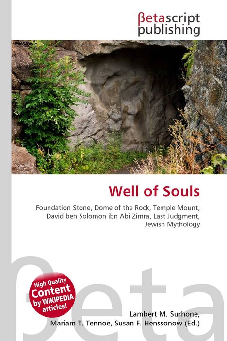 "Well of Souls" mit Themen der jüdischen Mythologie. Eine Felslandschaft mit Höhle und grüner Vegetation.