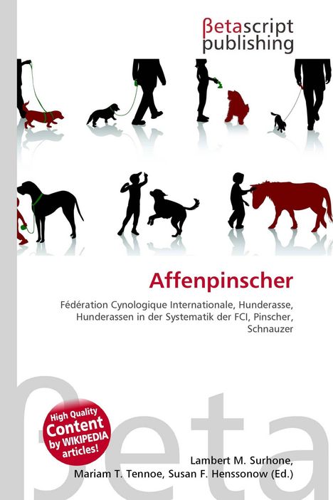 Text: Betascript Publishing, Affenpinscher, Fédération Cynologique Internationale.

Beschreibung: Silhouetten von Menschen und Hunden.