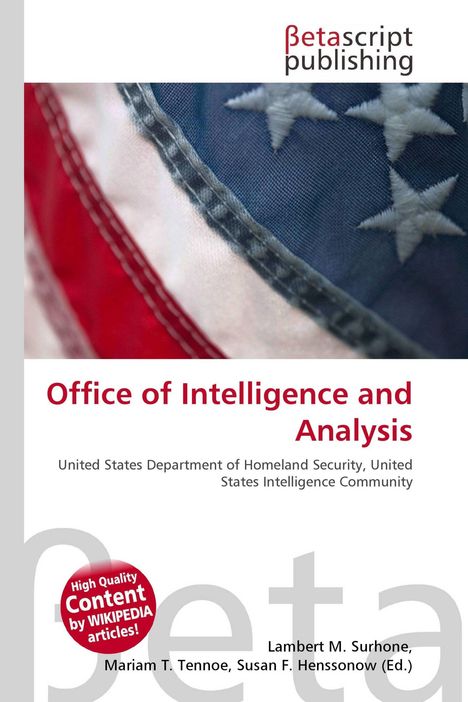 Text: "Office of Intelligence and Analysis", "United States Department of Homeland Security, United States Intelligence Community". Oben eine Flagge.