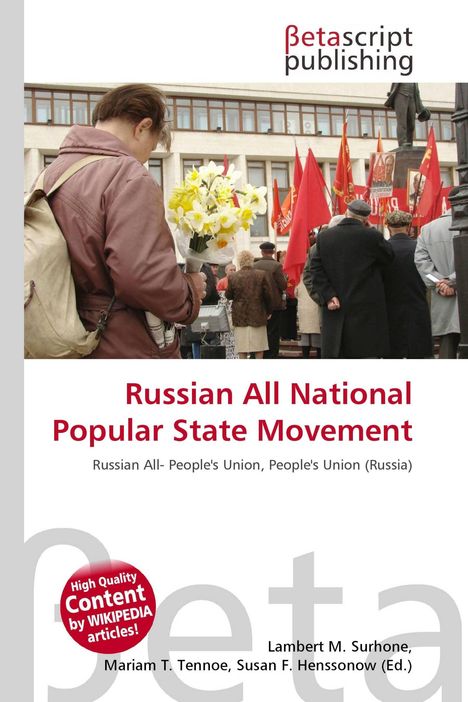 "Russian All National Popular State Movement" steht über einer Menschenmenge mit roten Fahnen und einer Person mit Blumen.