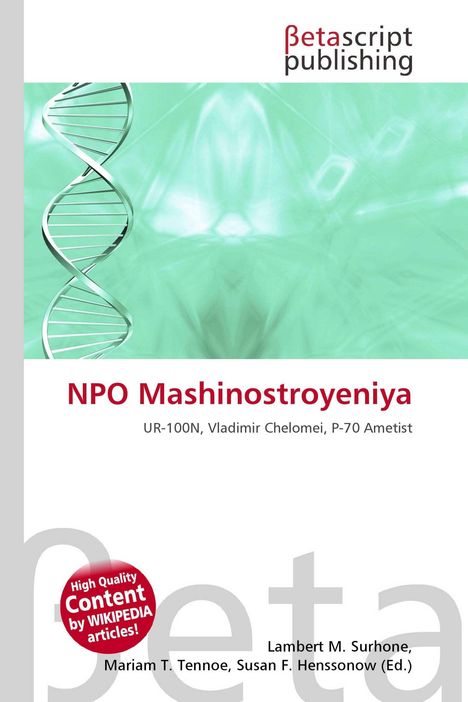 „NPO Mashinostroyeniya“, „UR-100N, Vladimir Chelomei, P-70 Ametist“. Grünlicher Hintergrund mit DNA-Helix.