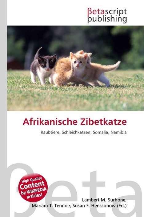 Oben: "Betascript Publishing". Mitte: "Afrikanische Zibetkatze". Zwei junge Kätzchen spielen auf einer Wiese.