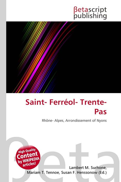 Saint-Ferréol-Trente-Pas, bunte diagonale Streifen, Betascript Publishing Logo oben.