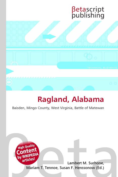 Text: "Ragland, Alabama" und darunter "Baisden, Mingo County, West Virginia, Battle of Matewan". Oben Logo von Betascript Publishing.