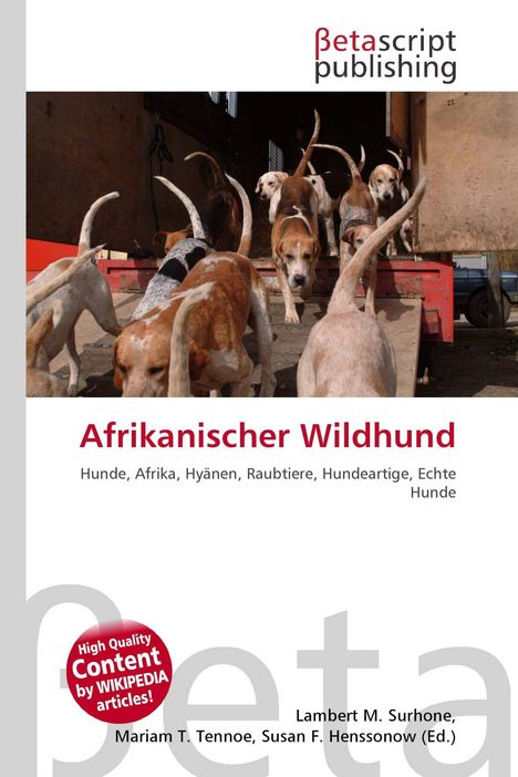 "Afrikanischer Wildhund" steht auf einem Buchcover. Mehrere Hunde in einem Transporter. Logo: Betascript publishing.