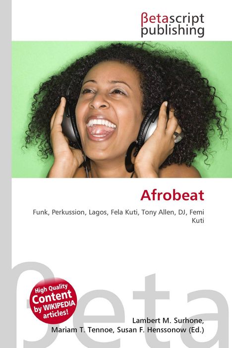 Betascript Publishing Afrobeat. Funk, Perkussion, Lagos, Fela Kuti. Lachende Frau mit Kopfhörern auf grünem Hintergrund.