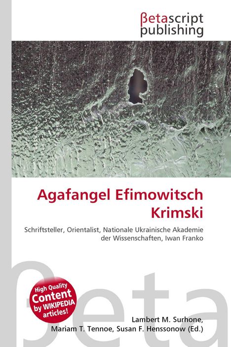 Text: Agafangel Efimowitsch Krimski, Schriftsteller, Orientalist. Logo oben. Strukturierte Oberfläche oben.