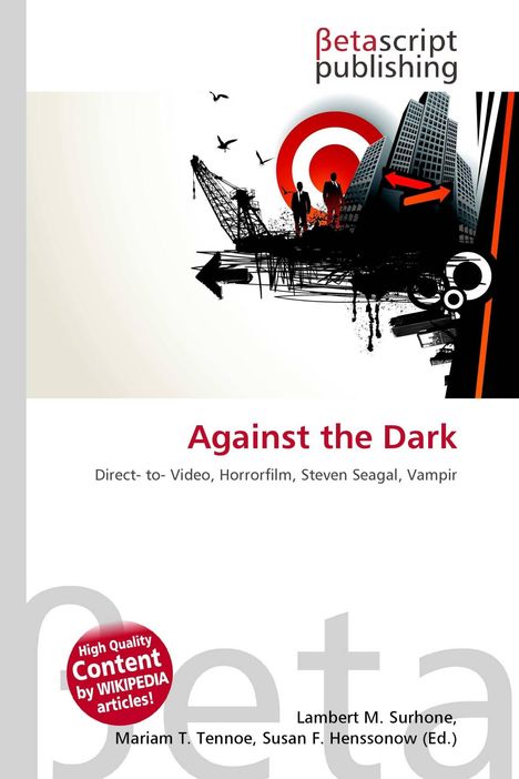 Logo: "Betascript Publishing". Großes Zielscheibenmotiv mit Silhouetten, Kran und Vögeln. Text: "Against the Dark".