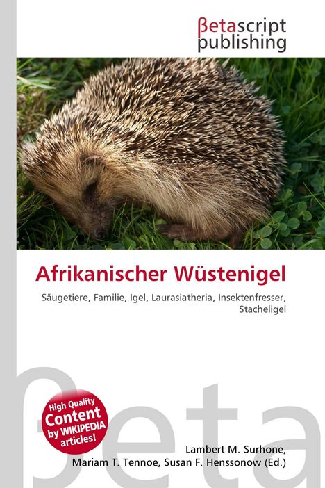 "Afrikanischer Wüstenigel" steht auf einer Buchabdeckung mit einem Igel, der im Gras liegt. Logo: Betascript Publishing.