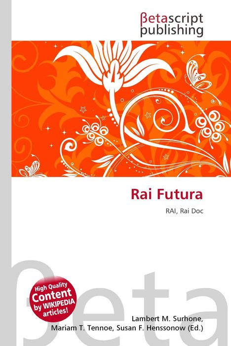 "Rai Futura" in roter Schrift, darunter "RAI, Rai Doc". Oben rechts "Betascript publishing". Florales, orangenes Muster.